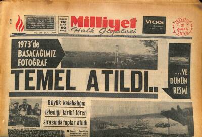 Milliyet Halk Gazetesi 21 Şubat 1970 - Boğaz Köprüsünün Temeli Atıldı... GZ86397 - 1