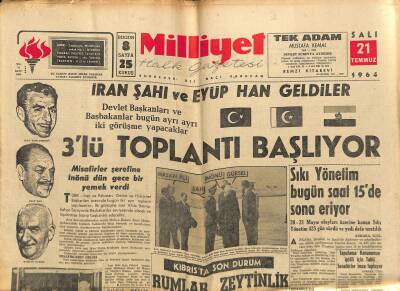 Milliyet Halk Gazetesi 21 Temmuz 1964 - Times Rauf Orbay İçin Yazı Yayınladı - İran Şahı Ve Eyüp Han Geldiler GZ121423 - 1