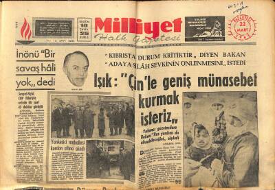 Milliyet Halk Gazetesi 22 Mart 1965 - Işık Çinle Geniş Münasebet Kurmak İsteriz GZ121353 - 1