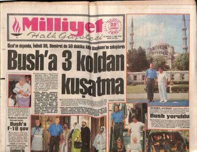 Milliyet Halk Gazetesi 22 Temmuz 1991 - Bushla 3 Koldan Kuşatma - Saddamın Ordusu Kuzeye Yürüyor - Ankarada Tedirginlik GZ90661 - 1