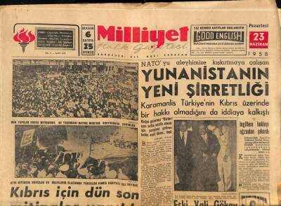 Milliyet Halk Gazetesi 23 Haziran 1958 - Yunanistanın Yeni Şirretliği GZ88800 - 1