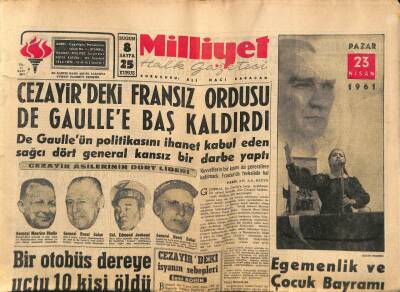 Milliyet Halk Gazetesi 23 Nisan 1961 - Cezayirdeki Fransız Ordusu De Gaullee Baş Kaldırdı GZ92697 - 1