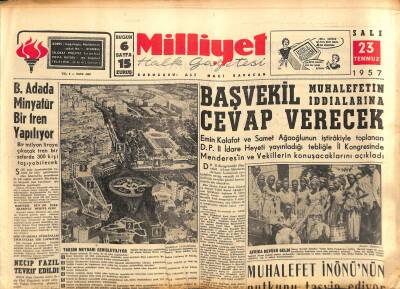 Milliyet Halk Gazetesi 23 Temmuz 1957 - Muhalefet İnönünün Nutkunu Tasvip Ediyor - Taksim Meydanı Genişletiliyor GZ117791 - 1