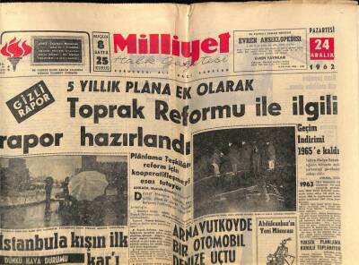 Milliyet Halk Gazetesi 24 Aralık 1962 - 5 Yıllık Plana Ek Olarak Toprak Reformu İle İlgili Rapor Hazırlandı GZ70472 - 1