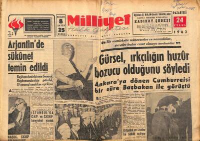 Milliyet Halk Gazetesi 24 Eylül 1962 - Gürsel , Irkçılığın Huzur Bozucu Olduğunu Söyledi GZ92746 - 1