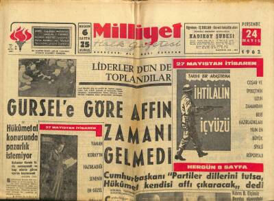 Milliyet Halk Gazetesi 24 Mayıs 1962 - Coşar Ve İpekçinin Uzun Zamandan Beri Hazırladıkları Yılın En Büyük Siyasi Röportajı GZ92660 - 1