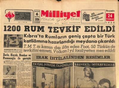 Milliyet Halk Gazetesi 24 Temmuz 1958 - Nuri Sait Paşanın Oğlu da Katledildi - 1200 Rum Tevkif Edildi GZ93550 - 1