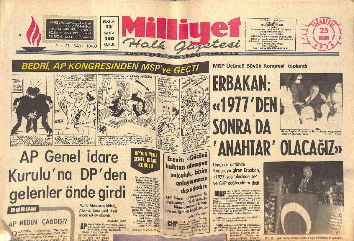 Milliyet Halk Gazetesi 25 Ekim 1976 - Erbakan : '' 1977'den Sonra da Anahtar Olacağız '' - DİSK'e Bağlı Sendikacılar Mal Varlıklarını Açıklayacaklar GZ133041 - 1