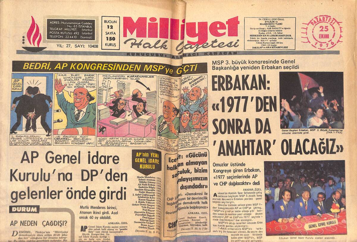 Milliyet Halk Gazetesi 25 Ekim 1976 - Erbakan : '' 1977'den Sonra da Anahtar Olacağız '' - DİSK'e Bağlı Sendikacılar Mal Varlıklarını Açıklayacaklar GZ133122 - 1