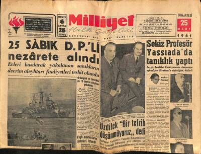 Milliyet Halk Gazetesi 25 Mart 1961 - 25 Sabık DPli Nezarete Alındı GZ76205 - 1