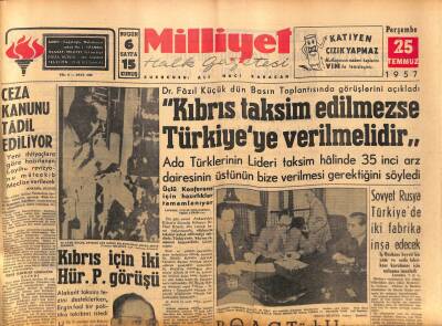 Milliyet Halk Gazetesi 25 Temmuz 1957 - İnönü , Lozana Dair Konuştu - Ceza Kanunu Tâdil Ediliyor GZ117793 - 1