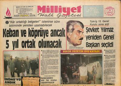 Milliyet Halk Gazetesi 26 Aralık 1983 - Keban Ve Köprüye Ancak 5 Yıl Ortak Olunacak - Şevket Yılmaz Yeniden Genel Başkan Seçildi GZ125961 - 1