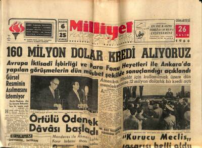 Milliyet Halk Gazetesi 26 Kasım 1960 - 160 Milyon Dolar Kredi Alıyoruz GZ70437 - 1