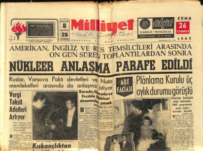 Milliyet Halk Gazetesi 26 Temmuz 1963 - Menteş Ormanlarında 400 Bin Çam Ağacı Yandı - Nükleer Anlaşma Parafe Edildi GZ92808 - 1
