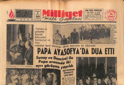 Milliyet Halk Gazetesi 26 Temmuz 1967 - Papa Ayasofyada Dua Etti GZ88557 - 1