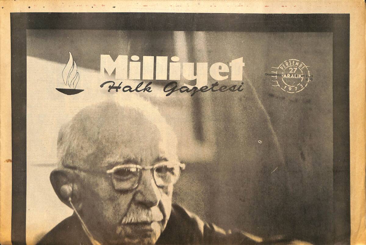 Milliyet Halk Gazetesi 27 Aralık 1973 - Bir Hafta Önce Kalp Krizi Geçiren Cumhuriyetin Kurucularından İnönü 16.05'de Gözlerini Yumdu GZ157701 - 1
