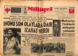 Milliyet Halk Gazetesi 27 Nisan 1963 - İnönü Son Olaylara Dair İzahat Verdi GZ62827 - 1