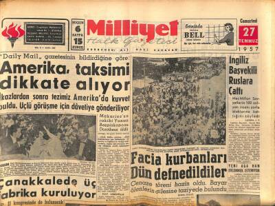 Milliyet Halk Gazetesi 27 Temmuz 1957 - Amerika , Taksimi Dikkate Alıyor - Bölükbaşı Cezaevine Konuldu GZ117795 - 1