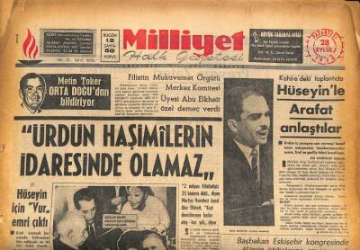 Milliyet Halk Gazetesi 28 Eylül 1970 - Kahiredeki Toplantıda Hüseyinle Arafat Anlaştılar GZ86577 - 1