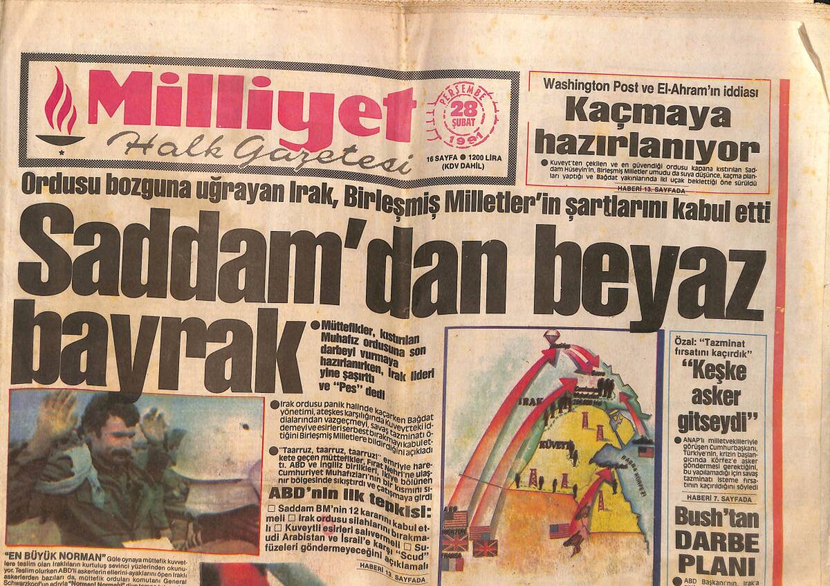 Milliyet Halk Gazetesi 28 Şubat 1991 - Saddam'dan Beyaz Bayrak - Akbulut , Özal Farklı GZ152793 - 1