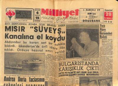 Milliyet Halk Gazetesi 28 Temmuz 1956 - Andrea Doria Faciasının Sebepleri Aranıyor - Mısır Süveyş Kanalına El Sürdü GZ118376 - 1