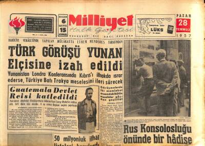 Milliyet Halk Gazetesi 28 Temmuz 1957 - Lastik Darlığı Gideriliyor - Türk Görüşü Yunan Elçisine İzah Edildi GZ117796 - 1