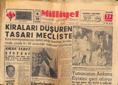 Milliyet Halk Gazetesi 29 Ağustos 1956 - Yunanistan Ankara Elçisini Geri Alıyor - Kiraları Düşüren Tasarı Mecliste GZ118314 - 1