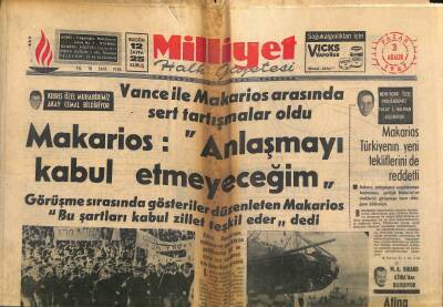 Milliyet Halk Gazetesi 3 Aralık 1967 - Makarios Anlaşmayı Kabul Etmeyeceğim GZ118694 - 1
