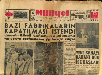 Milliyet Halk Gazetesi 30 Nisan 1961 - Bazı Fabrikaların Kapatılması İstendi - Yeni Sanayi Bakanı Dün İşe Başladı GZ92654 - 1