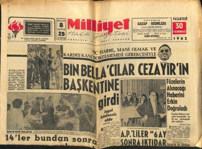 Milliyet Halk Gazetesi 30 Temmuz 1962 - Bin Bellacılar Cezayirin Başkentine Girdi - 20 Bin Çiftçi 2000er Lira Vergi Ödeyecek GZ121363 - 1