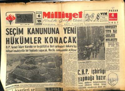 Milliyet Halk Gazetesi 4 Ağustos 1957 - Kruşçev Tito İle Gizlice Buluştu - CHP İşbirliği Yapmağa Hazır GZ118064 - 1
