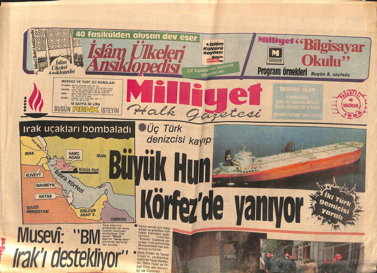 Milliyet Halk Gazetesi 4 Haziran 1984 - Büyük Hun Körfez'de Yanıyor - Musevi : BM Irak'ı Destekliyor GZ149238 - 1