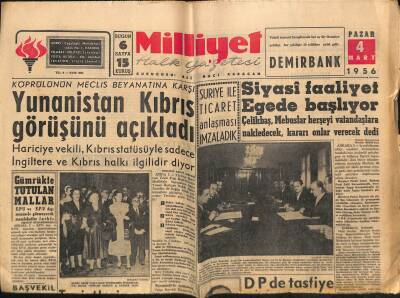 Milliyet Halk Gazetesi 4 Mart 1956 - Yunanistan Kıbrıs Görüşünü Açıkladı - Siyasi Faaliyet Egede Başlıyor GZ117674 - 1