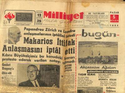 Milliyet Halk Gazetesi 5 Nisan 1964 - Makarios İttifak Anlaşmasını İptal Etti GZ79230 - 1