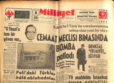 Milliyet Halk Gazetesi 6 Mart 1964 - Yunan Kralı Paul Son Saatlerini Yaşıyor - Polideki Türkler Hâlâ Ablukadalar GZ117694 - 1