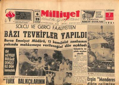 Milliyet Halk Gazetesi 7 Haziran 1961 - Menderesin Halasının Evinde Silah Bulundu - Eskişehirde Bir Şebeke Meydana Çıkarıldı GZ92763 - 1
