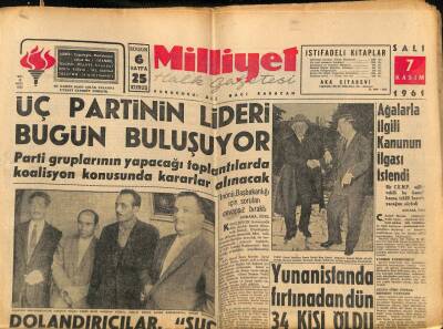 Milliyet Halk Gazetesi 7 Kasım 1961 - Üç Partinin Lideri Bugün Buluşuyor GZ79063 - 1