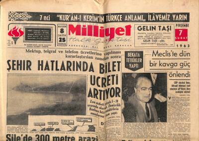 Milliyet Halk Gazetesi 7 Şubat 1963 - Şehir Hatlarında Bilet Ücreti Artıyor - Şilede 300 Metre Arazi Kayıyor GZ117815 - 1
