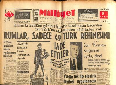 Milliyet Halk Gazetesi 8 Mart 1964 - Kral Paulun Cenazesi Perşembeye Kalkacak - Rumlar Sadece 49 Türk Rehinesini İade Ettiler GZ117692 - 1