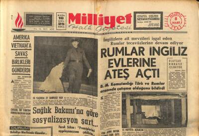 Milliyet Halk Gazetesi 8 Mart 1965 - Rumlar İngiliz Evlerine Ateş Açtı - Amerika Vietnama Asker Çıkarıyor GZ121641 - 1