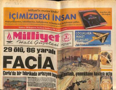 Milliyet Halk Gazetesi 9 Ağustos 1992 - Çorluda Bir Fabrikada Artezyen Kuyusu Patladı , Yemekhane Havaya Uçtu GZ62795 - 2