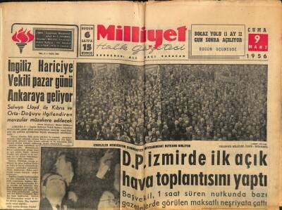 Milliyet Halk Gazetesi 9 Mart 1956 - Tütün Piyasası 12 Martta Açılıyor - İzmirliler Menderesin Cumhuriyet Meydanındaki Nutkunu Dinliyor GZ117679 - 1
