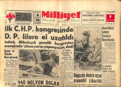 Milliyet Halk Gazetesi 9 Nisan 1961 - Eichmann İçin Çok Sıkı Tedbir Alındı - 440 Milyon Dolar Dış Borç Tartışıldı GZ92689 - 1