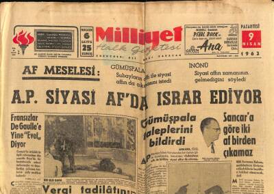 Milliyet Halk Gazetesi 9 Nisan 1962 - AP Siyasi Afda Israr Ediyor GZ74550 - 1