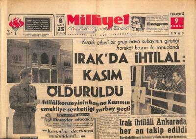 Milliyet Halk Gazetesi 9 Şubat 1963 - Irakda İhtilal Kasım Öldürüldü - Irak İhtilali Ankarada Her An Takip Edildi GZ92862 - 1