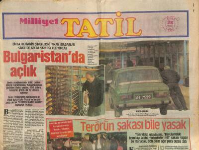 Milliyet Halk Gazetesi Tatil Eki 26 Mayıs 1991 - Bulgaristanda Açlık - Terörün Şakası Bile Yasak GZ123056 - 1