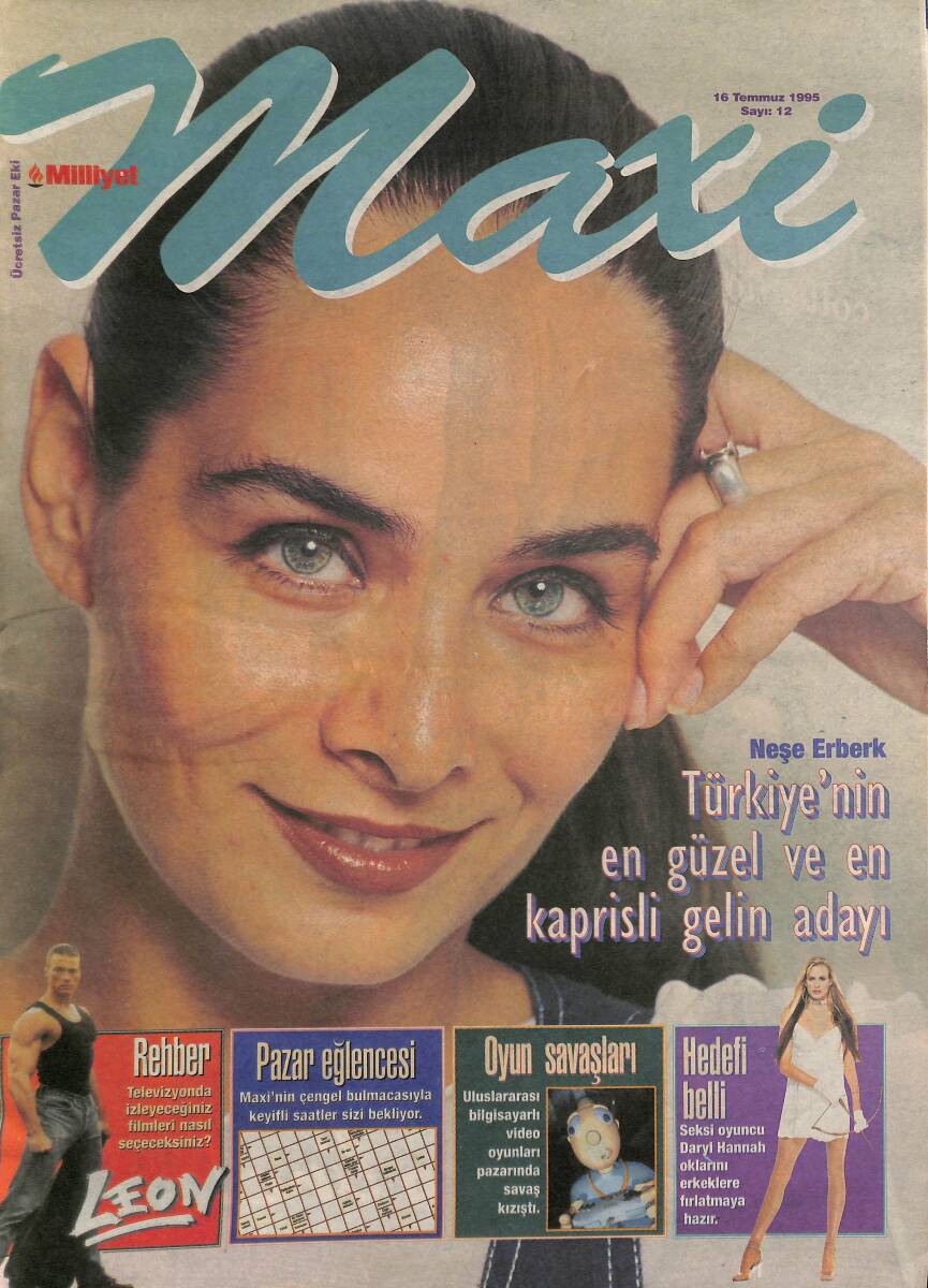Milliyet Maxi Dergisi 16 Temmuz 1995 - Neşe Erberk - Nora Romi - Soner Arıca - Gül Madenci - Özcan Ercan - Tansu Çiller - Sevin Okyay - Serdar Turgut NDR90498 - 1