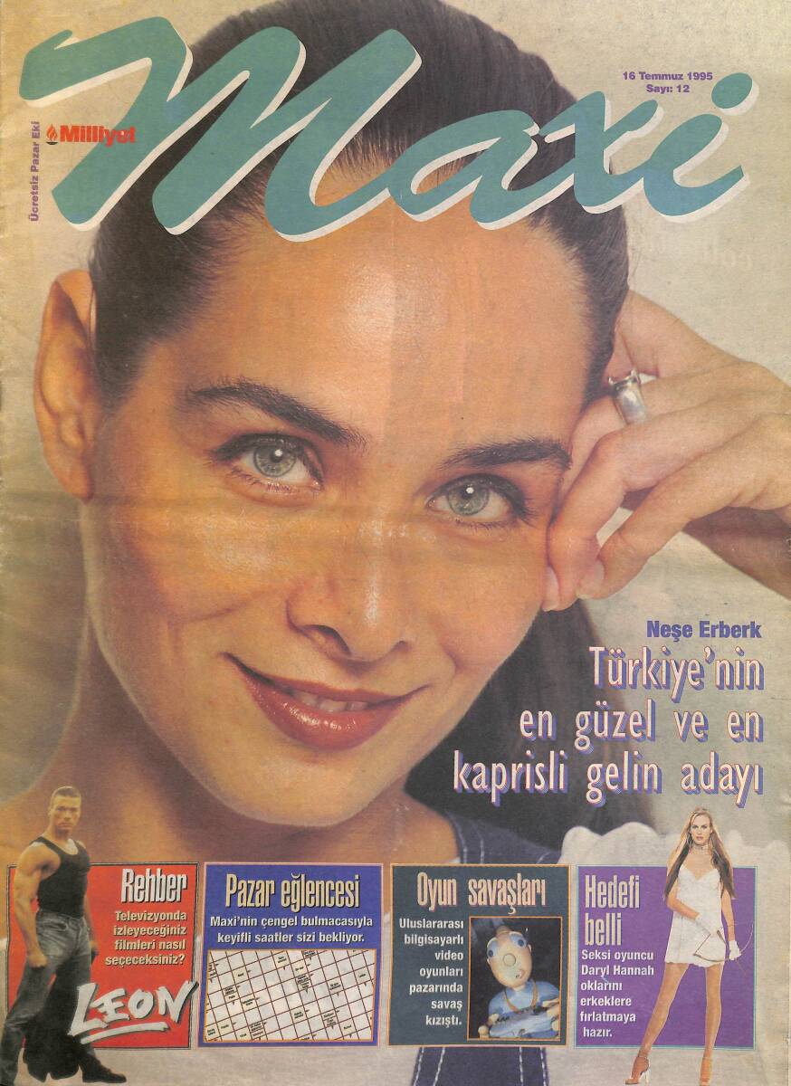 Milliyet Maxi Dergisi 16 Temmuz 1995 Sayı: 12 - Neşe Erberk - Nora Romi - Soner Arıca - Gül Madenci - Özcan Ercan - Tansu Çiller - Sevin Okyay NDR99506 - 1