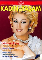 Kadın&Yaşam Dergisi Eylül-Ekim 1998 Sayı : 8 - Muazzez Ersoy '' Nostalji Rüzgarları '' - Gerçek Bir Star : Tarkan NDR89181 - Gökçekoleksiyon