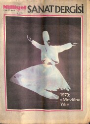 Milliyet Sanat Dergisi 14 Aralık 1973 Sayı58 1973Mevlana Yılı - Uluslararası Mevlana Semineri Yarın Başlıyor NDR81993 - Gökçekoleksiyon
